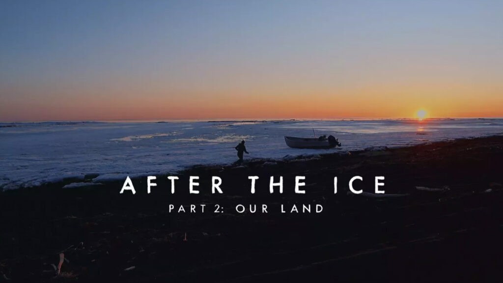 after the ice part 2: our land